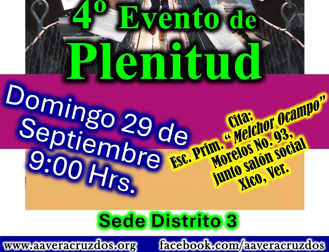 4o. Evento de Plenitud 2024: Dto. 3, Xico