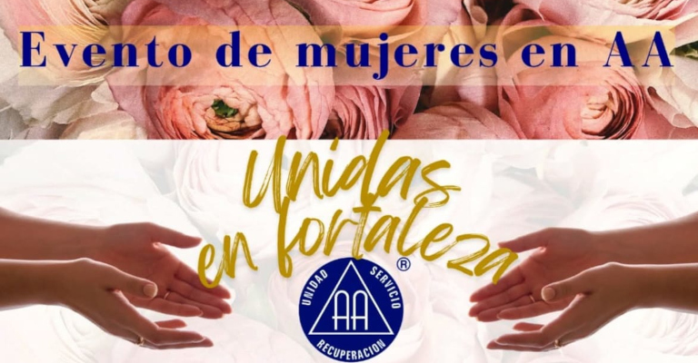 Unidas en Fortaleza. Evento de Mujeres en AA